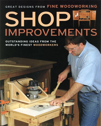 Shop improvements from Fine woodworking